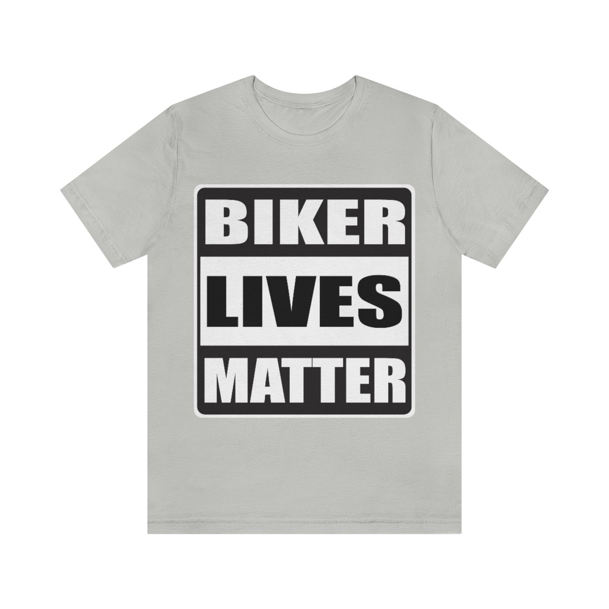 Biker Lives Matter - Unisex Jersey Short Sleeve Tee - Color Choice