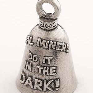 Coal Miners Do It In The Dark - Pewter - Motorcycle Guardian Bell - Made In USA - SKU GB-COAL-MINER-DS